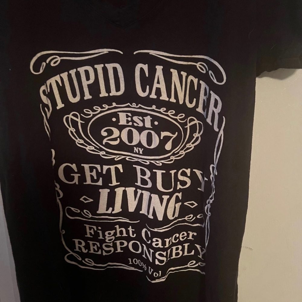 Stupid cancer shirt